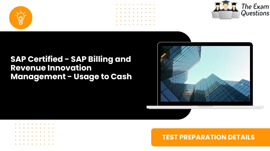 SAP Certified Associate - SAP Billing and Revenue Innovation Management - Usage to Cash