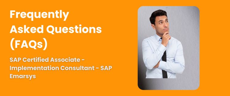 FAQ - SAP Certified Associate - Implementation Consultant - SAP Emarsys