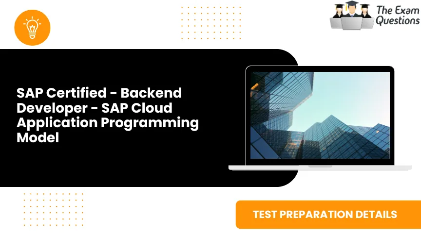 Backend Developer - SAP Cloud Application Programming Model Exam Guide [2026]