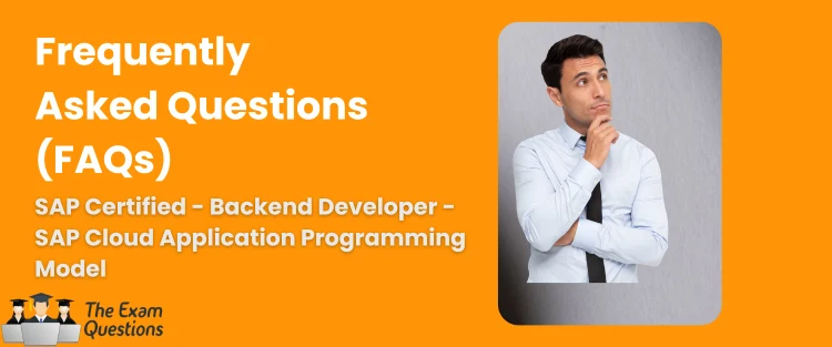 FAQ - Backend Developer - SAP Cloud Application Programming Model