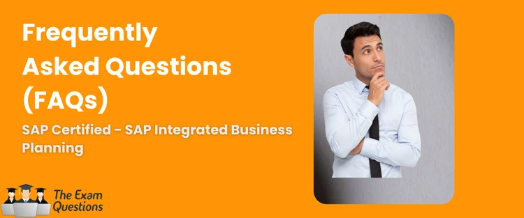 FAQ - SAP Certified Associate - SAP Integrated Business Planning