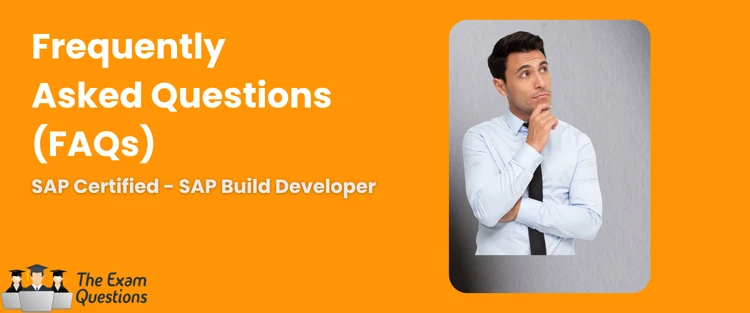 FAQ - SAP Certified Associate - SAP Build Developer