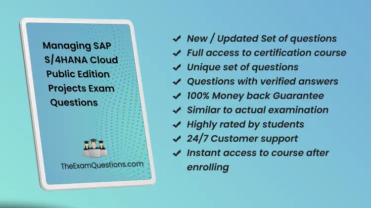 Managing SAP S/4HANA Cloud Public Edition Projects {C_S4PM_2504} Questions