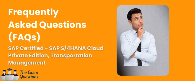 FAQ - SAP S/4HANA Cloud Private Edition, Transportation Management