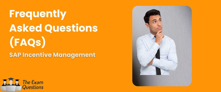 FAQ - SAP Incentive Management