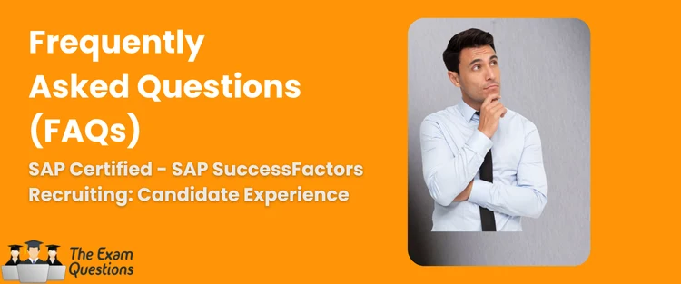 FAQ - SAP SuccessFactors Recruiting: Candidate Experience