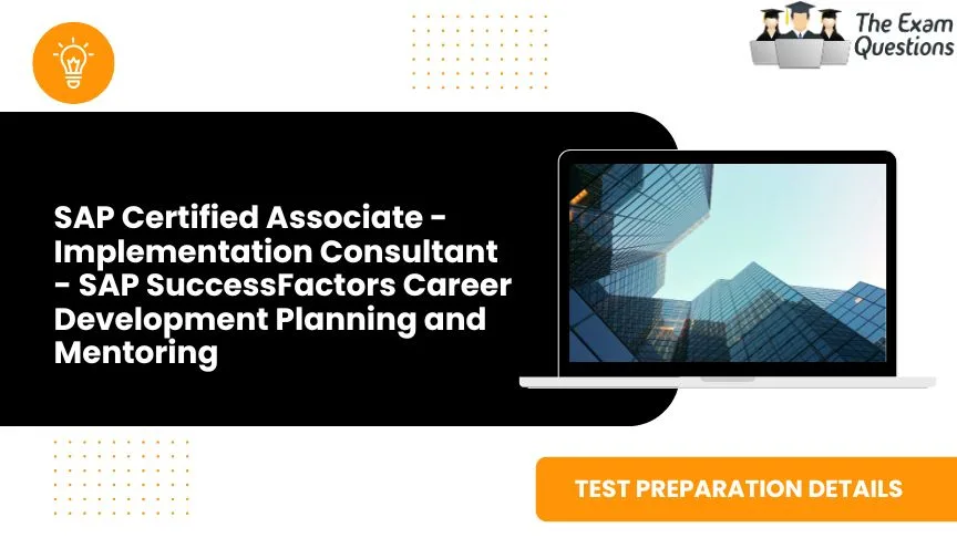 SAP Certified Associate - Implementation Consultant - SAP SuccessFactors Career Development Planning and Mentoring