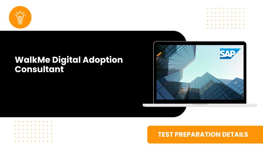 SAP Certified Associate - WalkMe Digital Adoption Consultant