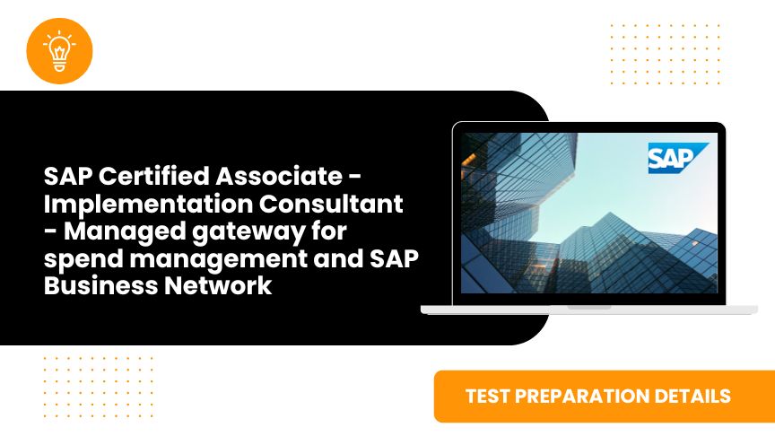 SAP Certified Associate - Implementation Consultant - Managed gateway for spend management and SAP Business Network