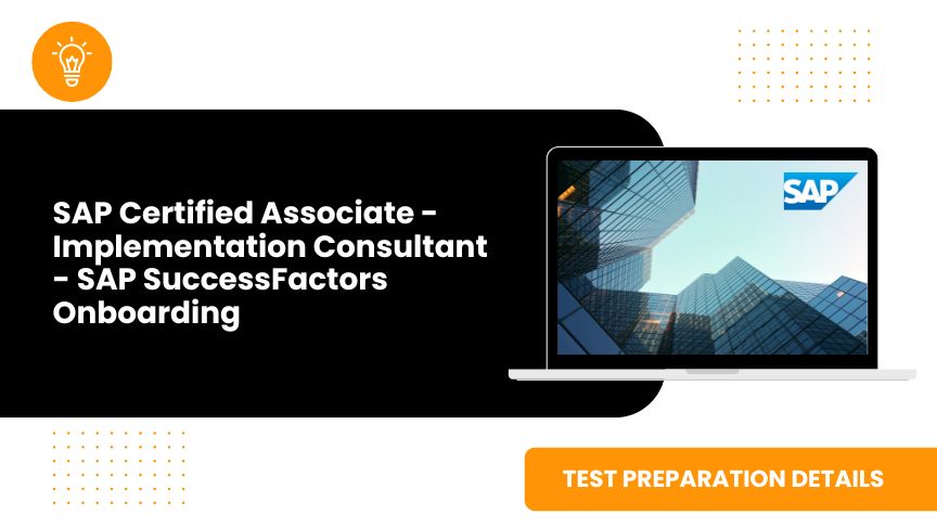 SAP Certified Associate - Implementation Consultant - SAP SuccessFactors Onboarding