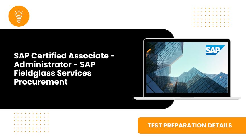 SAP Certified Associate - Administrator - SAP Fieldglass Services Procurement