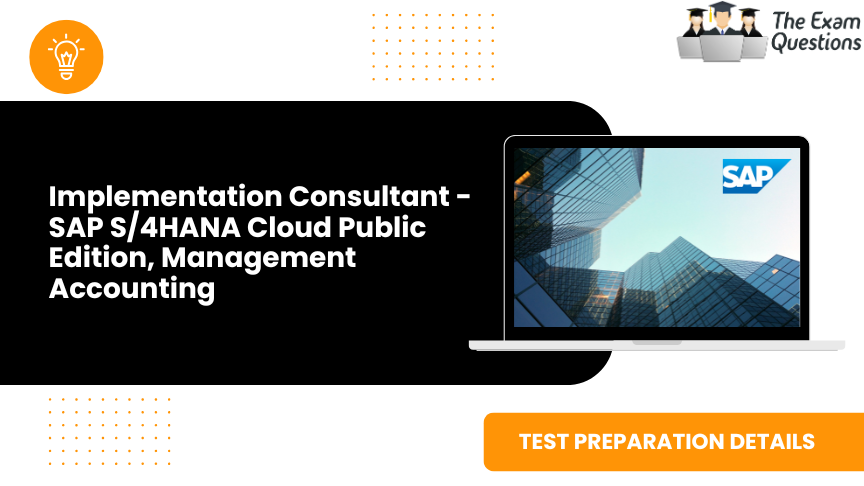 Implementation Consultant - SAP S/4HANA Cloud Public Edition, Management Accounting