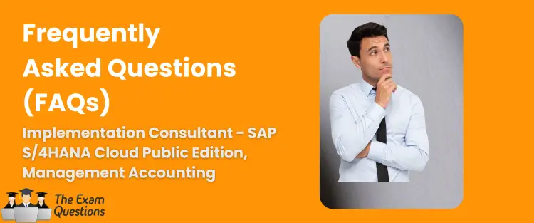 FAQ - Implementation Consultant - SAP S/4HANA Cloud Public Edition, Management Accounting