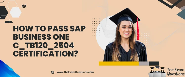 How to Pass SAP Business One