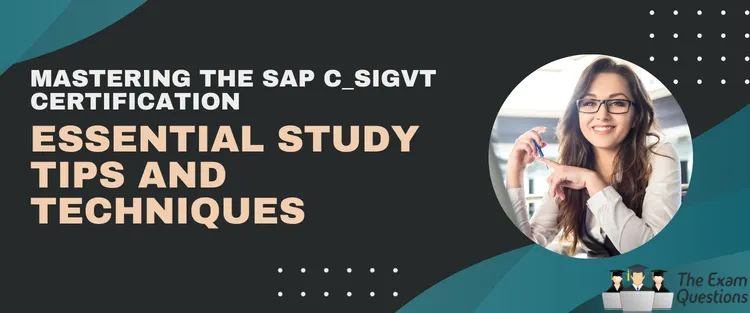 Mastering SAP C_SIGVT: Your Ultimate Guide to Validating Business Transformation Certification