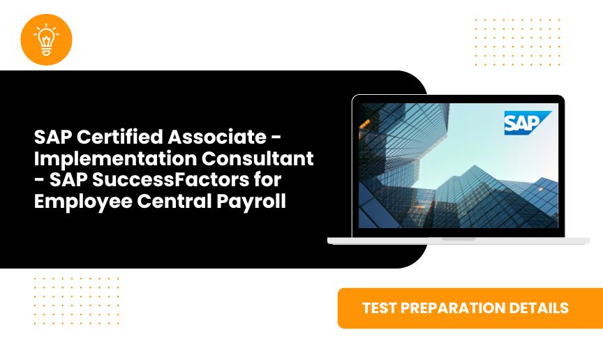 SAP Certified Associate - Implementation Consultant - SAP SuccessFactors for Employee Central Payroll