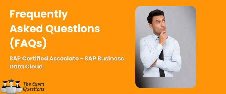 FAQ - SAP Certified Associate - SAP Business Data Cloud